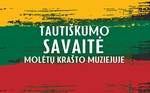 Tautiškumo savaitė Molėtų krašto muziejuje 