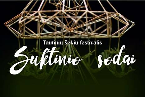  Tautinių šokių festivalis SUKTINIO SODAI 