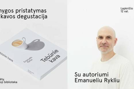 Susitikimas su kavos mokyklos įkūrėju Emanueliu Rykliu ir knygos „Tebūnie kava“ pristatymas