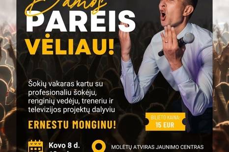 Netradicinė Moters diena Molėtuose DAMOS PAREIS VĖLIAU