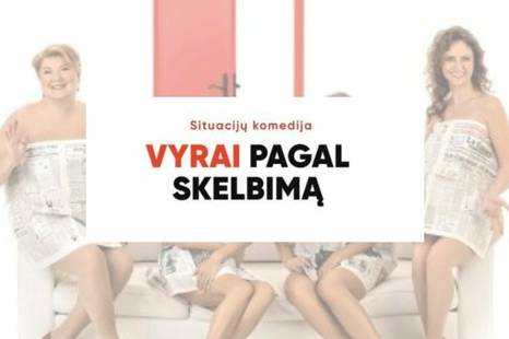 DOMINO teatro spektaklis „Vyrai pagal skelbimą“